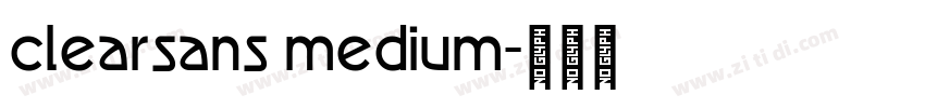 clearsans medium字体转换